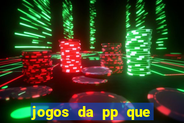 jogos da pp que pagam bem